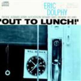 Out to Lunch - Eric Dolphy