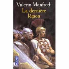 La dernière légion - Valério Manfredi