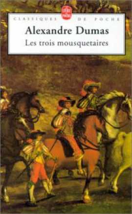 Les trois mousquetaires - Alexandre Dumas